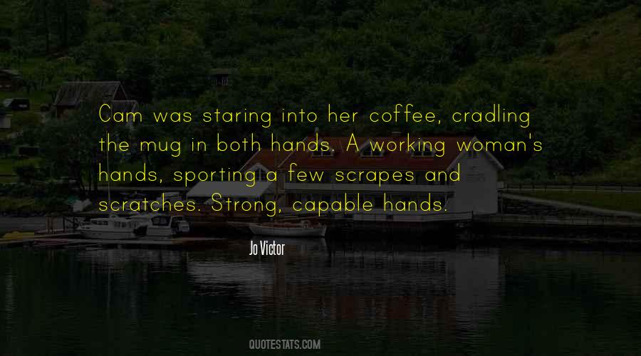 Coffee Strong Quotes #1005739