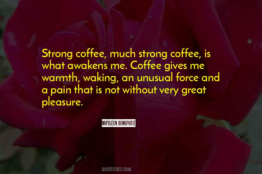 Coffee Strong Quotes #519241