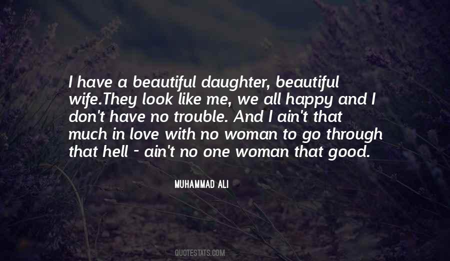You Are The Most Beautiful Wife Quotes #1876389