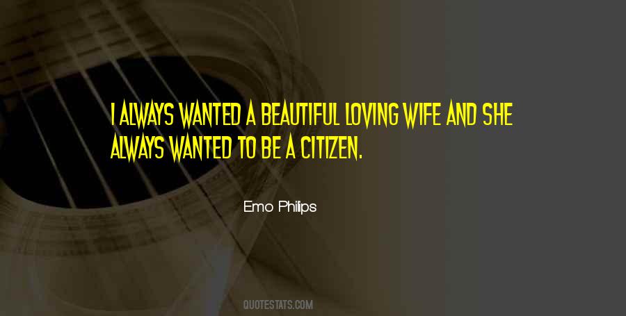You Are The Most Beautiful Wife Quotes #342374