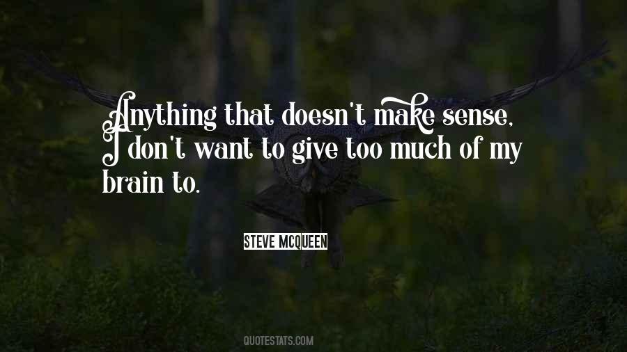 Don't Give Too Much Quotes #1642590