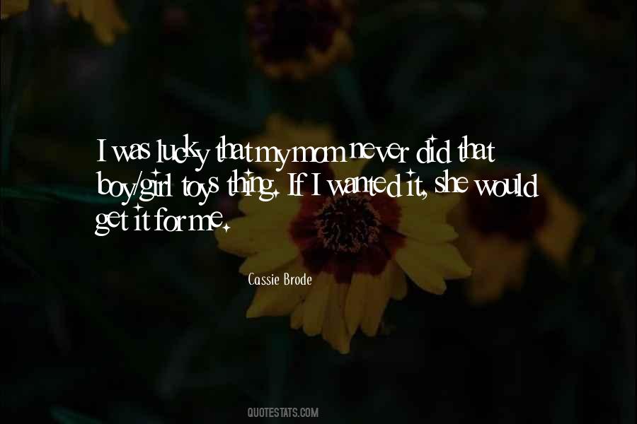 Mom Of Boy And Girl Quotes #1164982