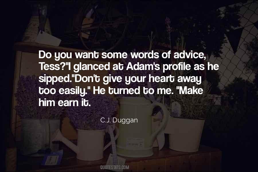 Don't Give Up Easily Quotes #1457565