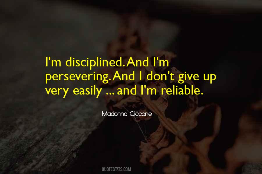 Don't Give Up Easily Quotes #1466966