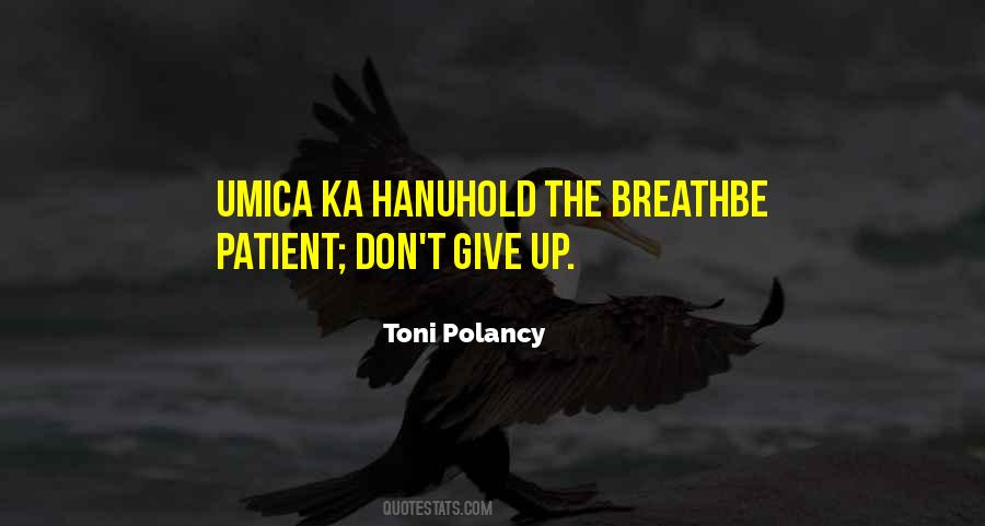 Don't Give Up Just Hold On Quotes #279085