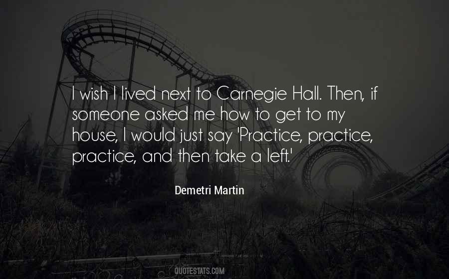 Practice Practice Quotes #1689414