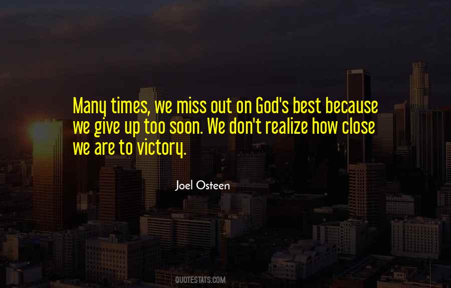 Don't Give Up On God Quotes #66052