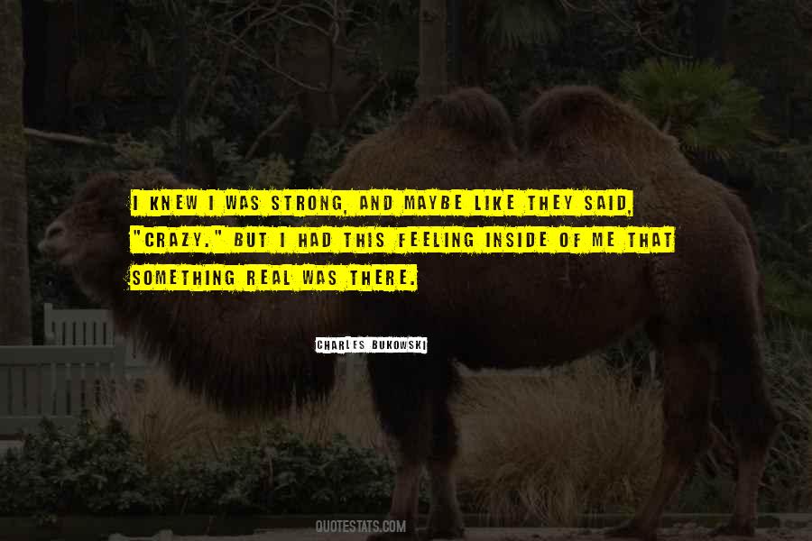 Strong Crazy Quotes #334741