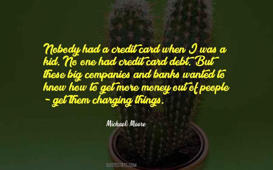 Out Of Debt Quotes #1421673