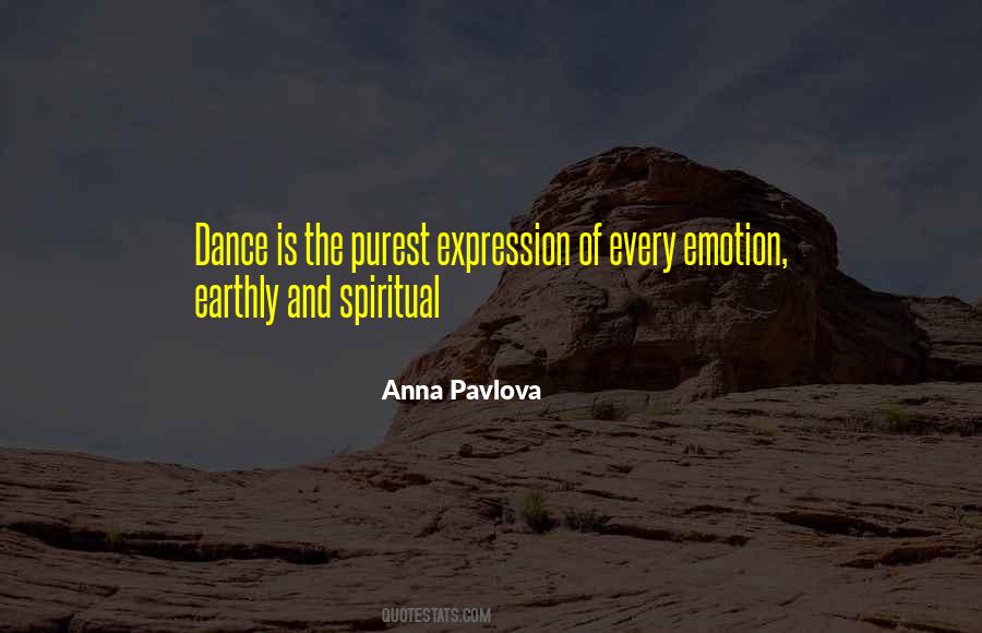 Anna Pavlova Dance Quotes #103330