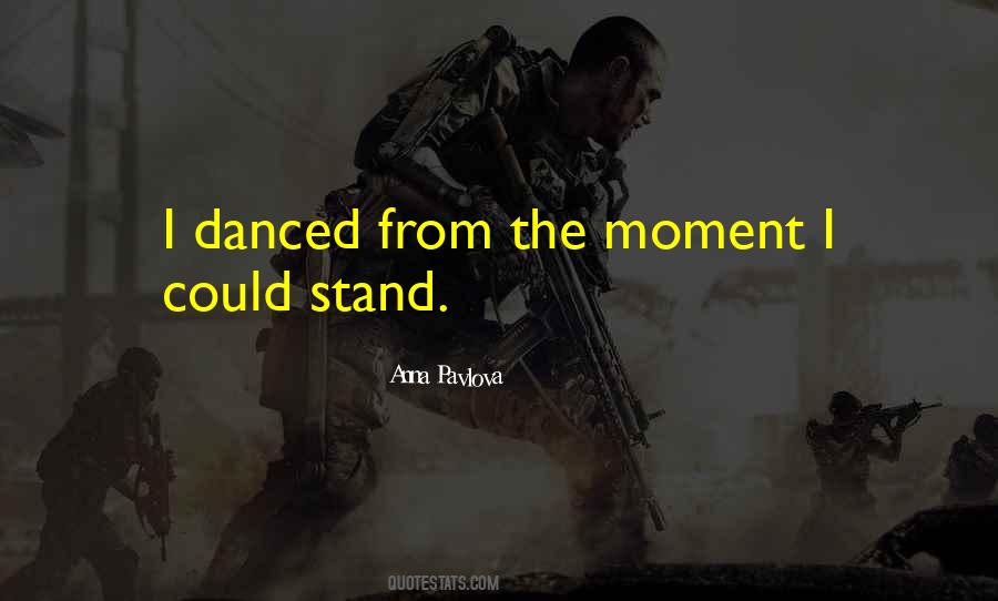 Anna Pavlova Dance Quotes #493778