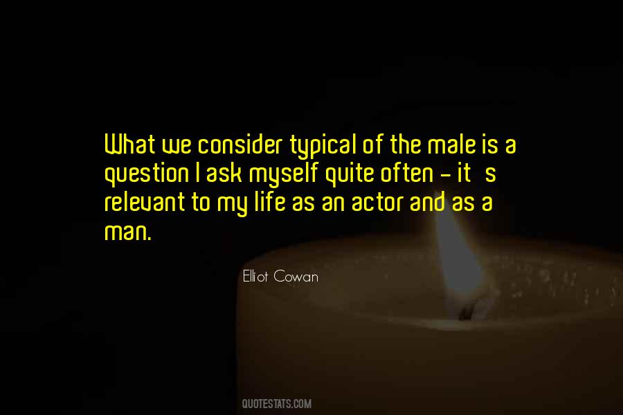 Male Actor Quotes #1823758