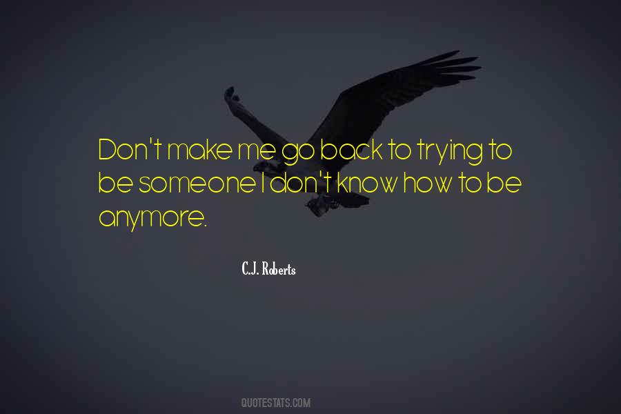 Don't Go Back Quotes #45228