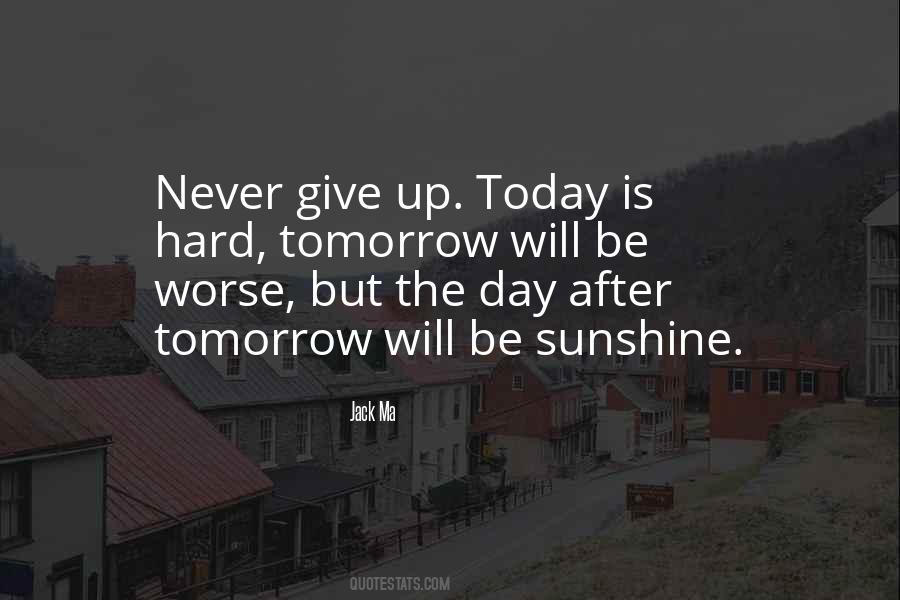 Today Is Hard Quotes #1340141