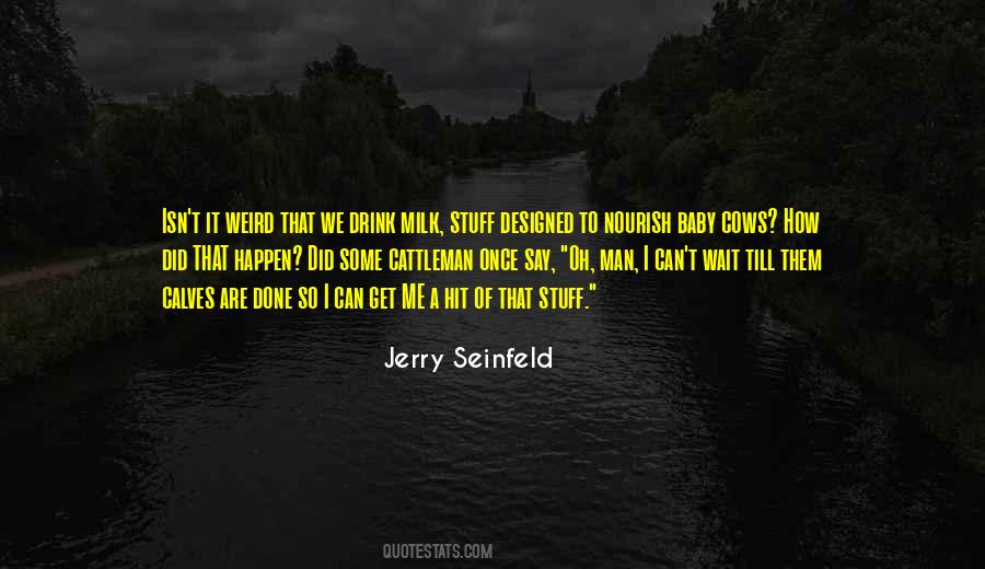 It Did Happen Quotes #1114185