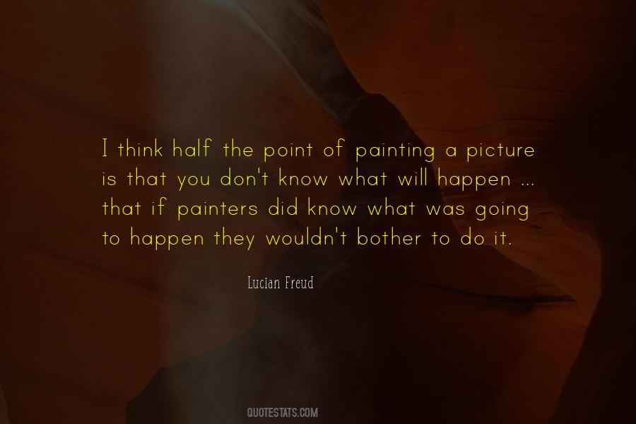 It Did Happen Quotes #1725411