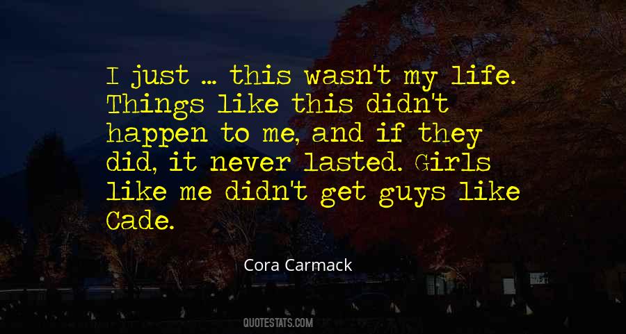 It Did Happen Quotes #1817377