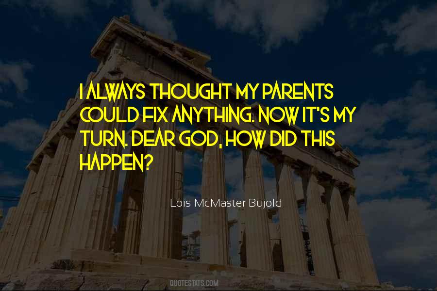 It Did Happen Quotes #196741