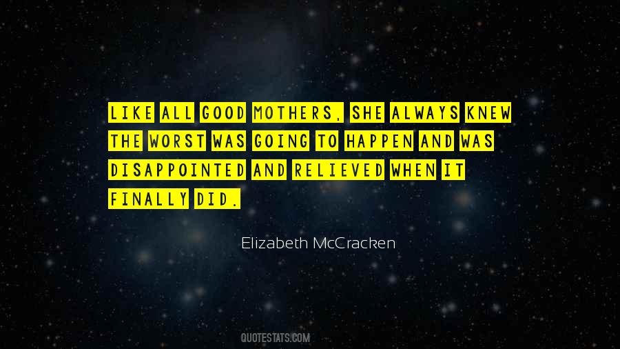 It Did Happen Quotes #713377