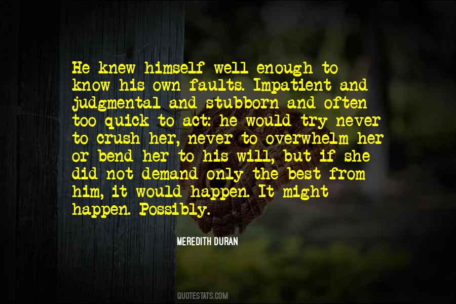 It Did Happen Quotes #977099