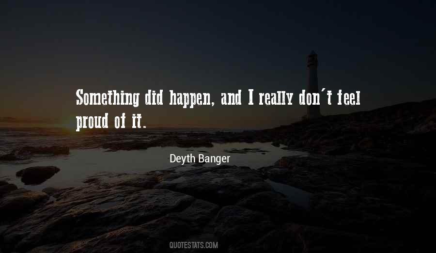 It Did Happen Quotes #987034