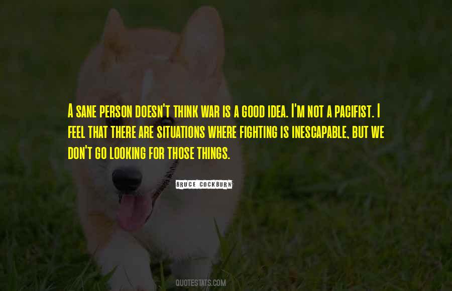 I M Not Good Looking Quotes #1009033