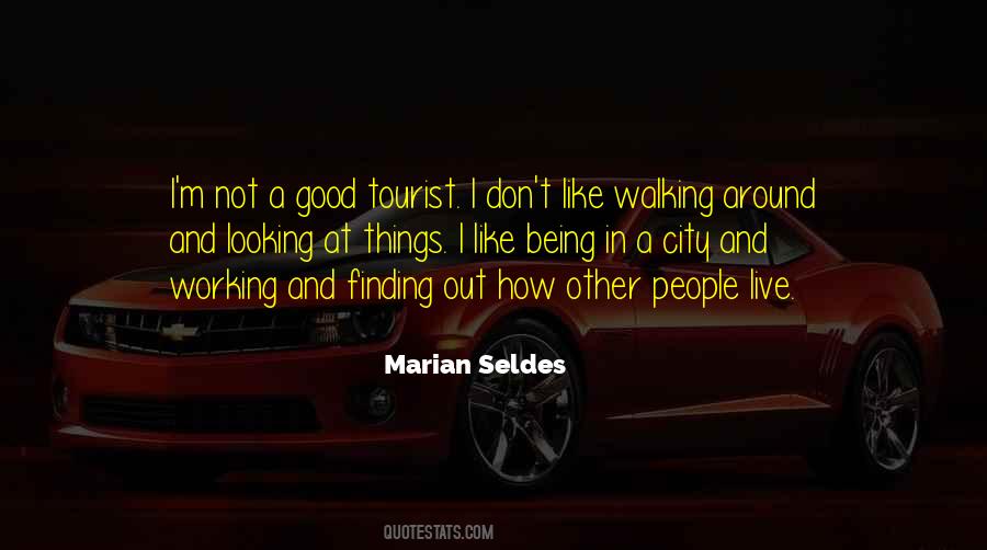 I M Not Good Looking Quotes #1199809