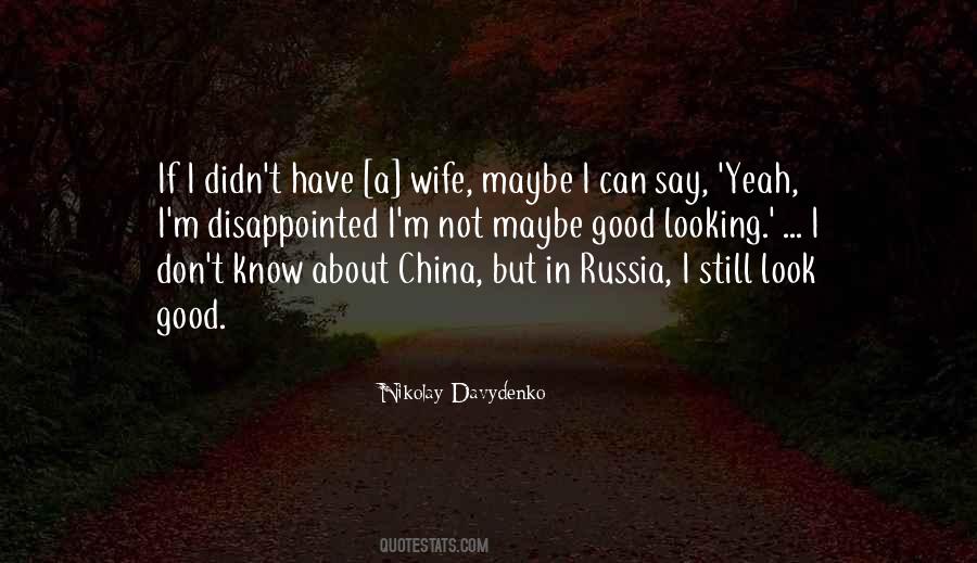 I M Not Good Looking Quotes #1559784