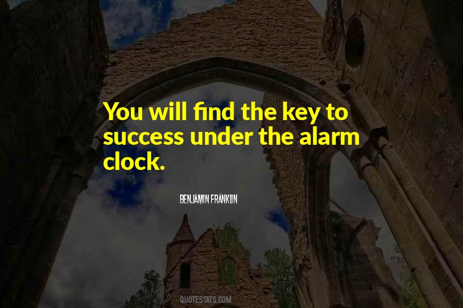 Whenever I Find The Key To Success Quotes #1791004