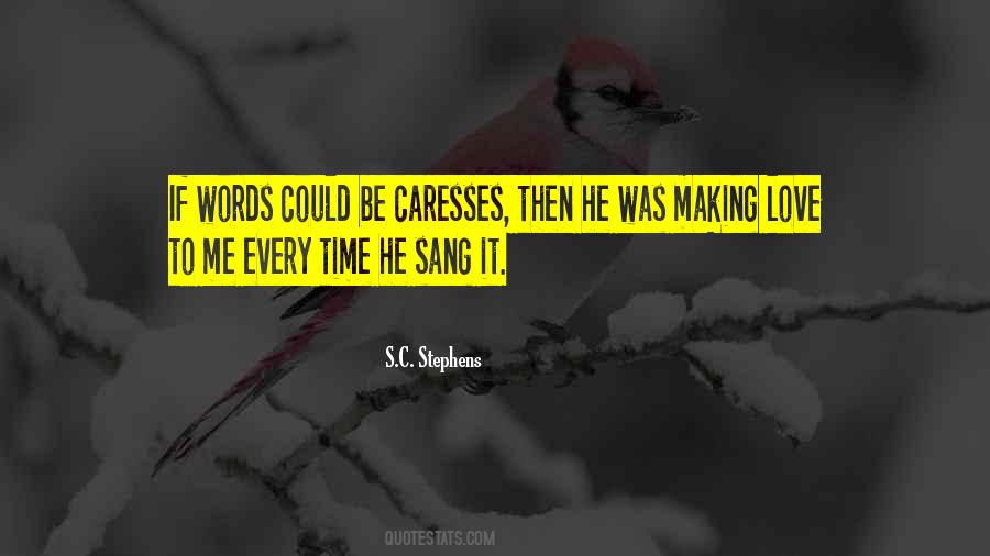 He Sang To Me Quotes #1270882