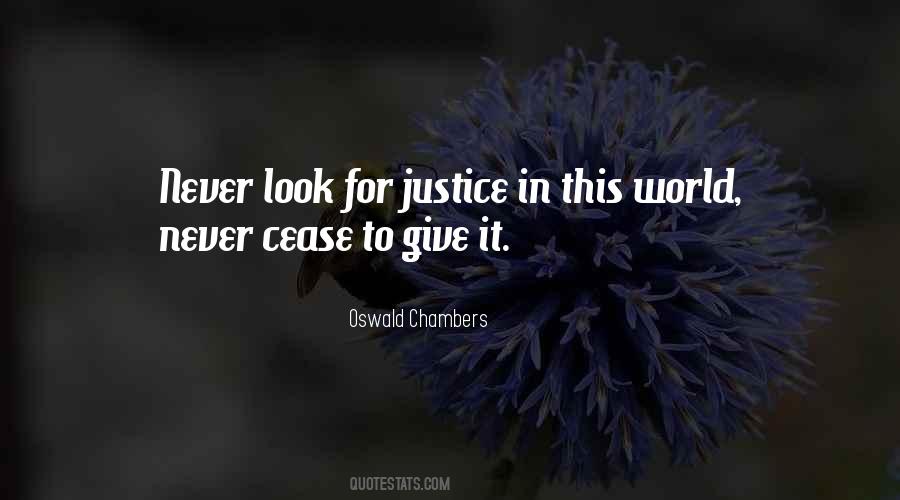 Give Justice Quotes #109957