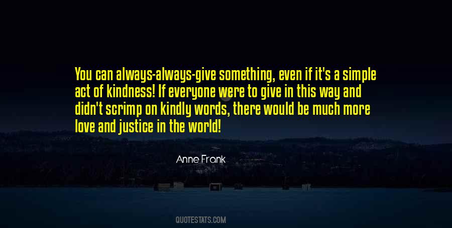 Give Justice Quotes #1874772