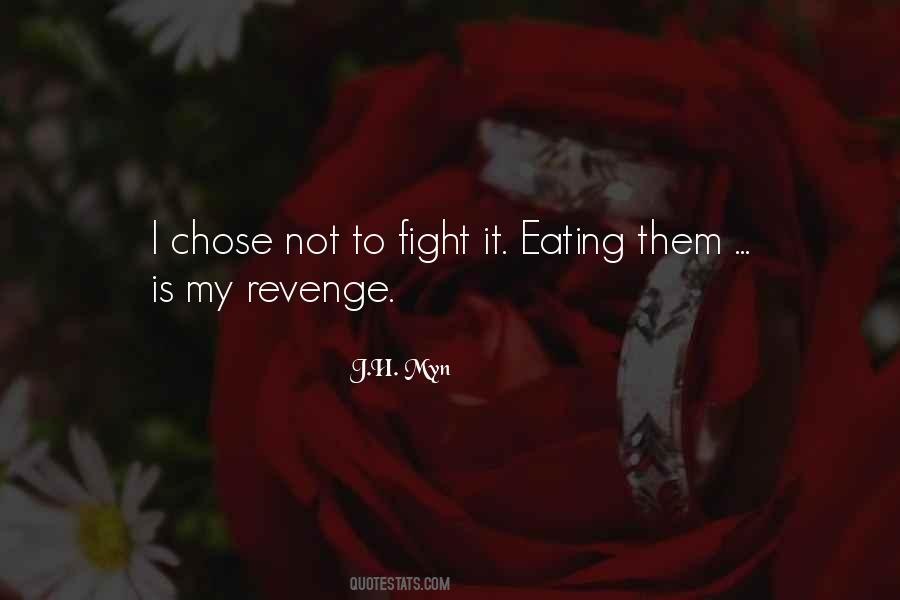 Revenge Is Revenge Quotes #738438