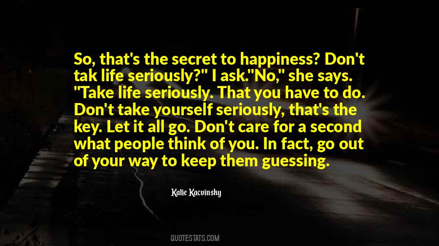 Don't Go Out Of Your Way Quotes #1315709