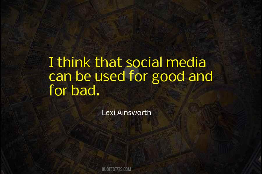 Quotes About Bad Media #1202639