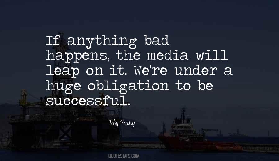 Quotes About Bad Media #1799504