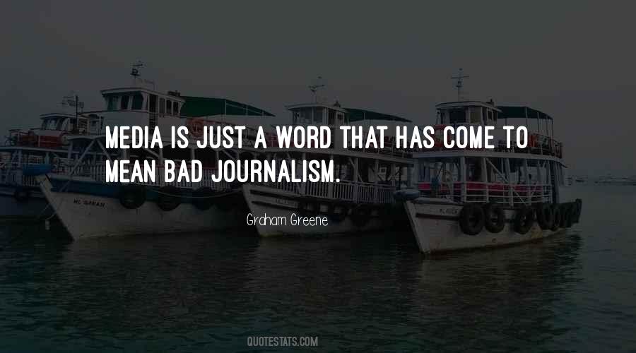 Quotes About Bad Media #767632