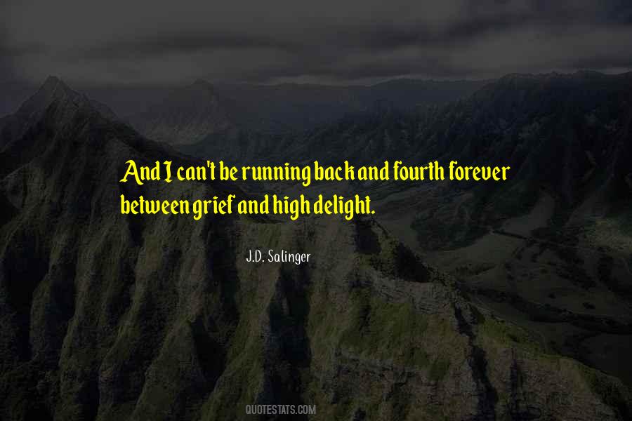 Don't Go Running Back Quotes #144992