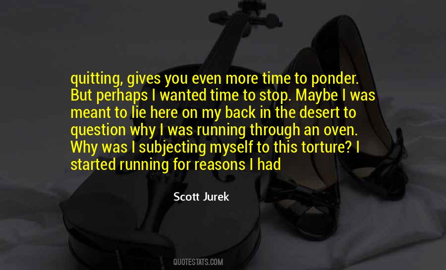 Don't Go Running Back Quotes #231220