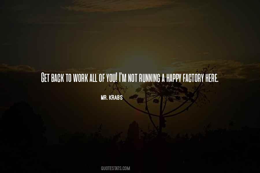 Don't Go Running Back Quotes #377639