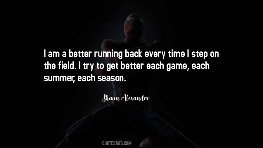 Don't Go Running Back Quotes #389569