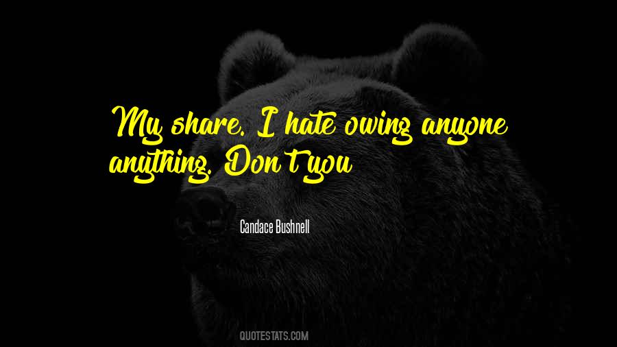 Don't Hate Anyone Quotes #477204