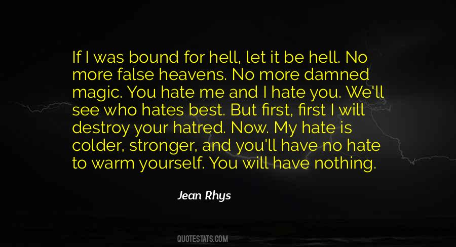 We Hate You Quotes #1572735