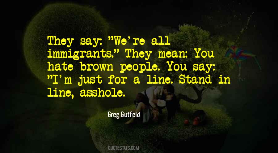 We Hate You Quotes #1674893