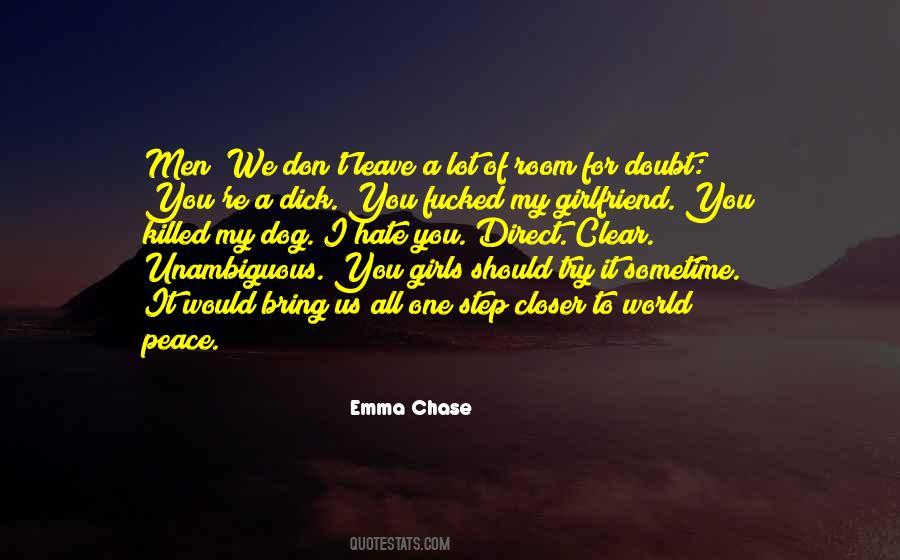 We Hate You Quotes #1702907