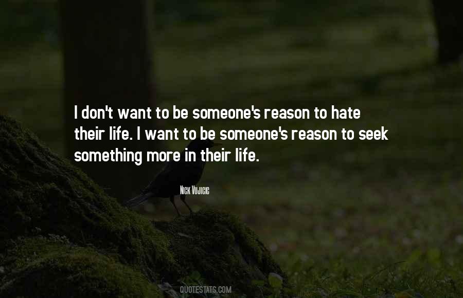 Don't Hate Life Quotes #1397585