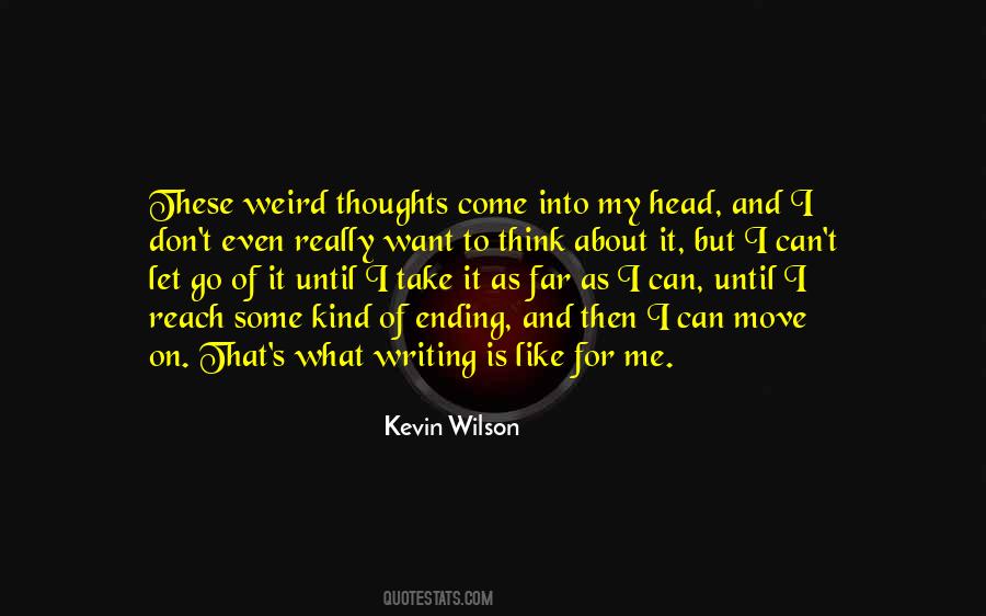 Weird Thoughts Quotes #593870
