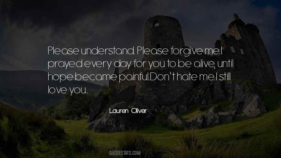 Don't Hate Me Quotes #267386