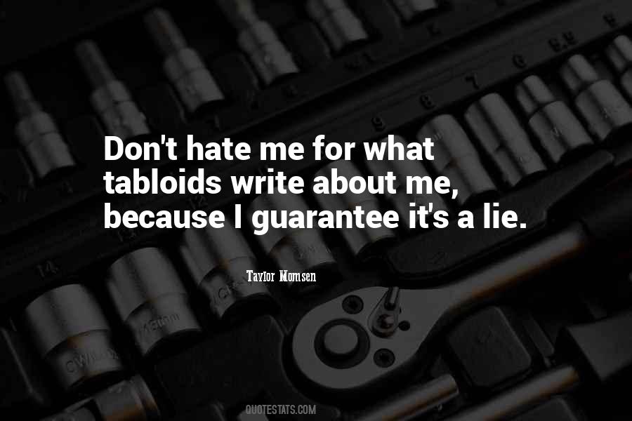 Don't Hate Me Quotes #285886