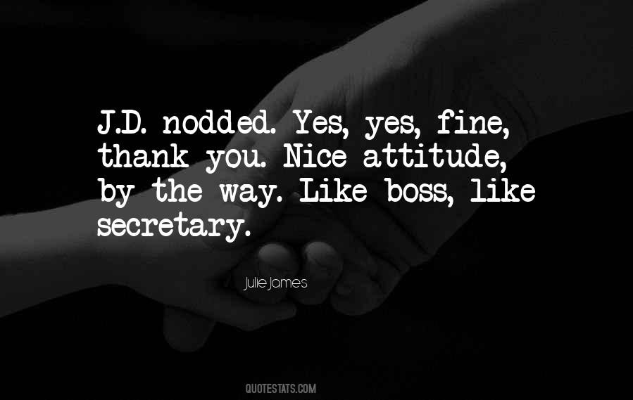 Like Boss Quotes #1647430